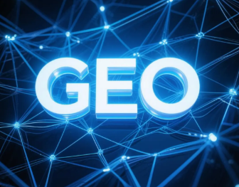 廛河回族区​GEO优化重塑智能搜索格局，开启数字化推广新方式